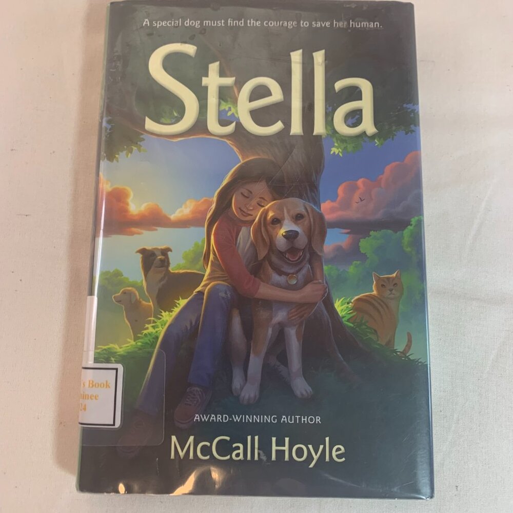 Stella by McCall Hoyle Hardcover Shadow Mountain Dogs Ages 9-12 Fiction